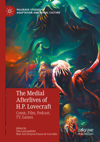 Vorderes Coverbild The Medial Afterlives of H.P. Lovecraft