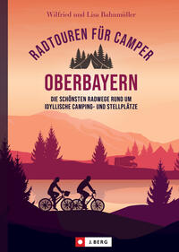 Vorderes Coverbild Radtouren für Camper Oberbayern