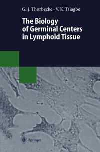 Vorderes Coverbild The Biology of Germinal Centers in Lymphoid Tissue
