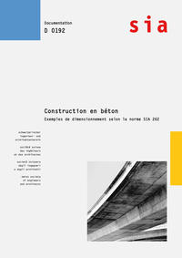 Vorderes Coverbild Construction en béton - Exemples de dimensionnement selon la norme SIA 262