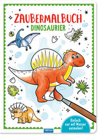 Vorderes Coverbild Trötsch Malbuch Zaubermalbuch Dinosaurier