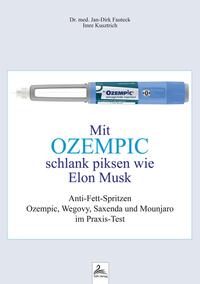 Vorderes Coverbild Mit OZEMPIC schlank piksen wie Elon Musk