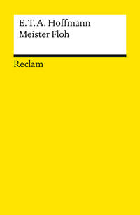 Vorderes Coverbild Meister Floh. Ein Märchen in sieben Abenteuern zweier Freunde. Textausgabe mit Anmerkungen/Worterklärungen, Literaturhinweisen und Nachwort