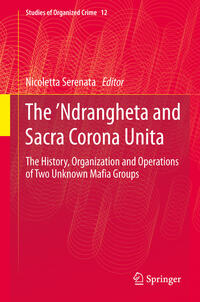 Vorderes Coverbild The ’Ndrangheta and Sacra Corona Unita
