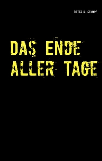 Vorderes Coverbild Das Ende aller Tage