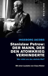 Vorderes Coverbild Stanislaw Petrow: Der Mann, der den Atomkrieg verhinderte
