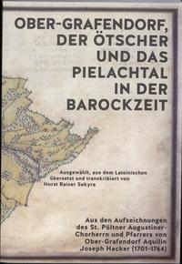 Vorderes Coverbild Ober-Grafendorf, der Ötscher und das Pielachtal in der Barockzeit
