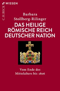 Vorderes Coverbild Das Heilige Römische Reich Deutscher Nation