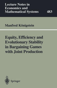 Vorderes Coverbild Equity, Efficiency and Evolutionary Stability in Bargaining Games with Joint Production