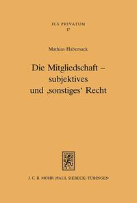 Vorderes Coverbild Die Mitgliedschaft - subjektives und 'sonstiges' Recht
