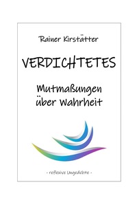 Vorderes Coverbild VERDICHTETES Mutmaßungen über Wahrheit