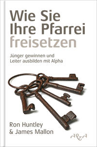 Vorderes Coverbild Wie Sie Ihre Pfarrei freisetzen