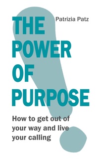 Vorderes Coverbild The Power Of Purpose
