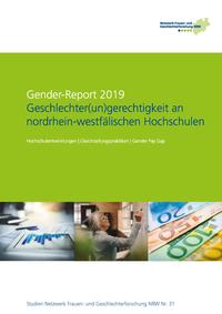 Vorderes Coverbild Gender-Report 2019 - Geschlechter(un)gerechtigkeit an nordrhein-westfälischen Hochschulen