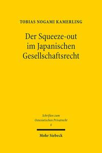 Vorderes Coverbild Der Squeeze-out im Japanischen Gesellschaftsrecht