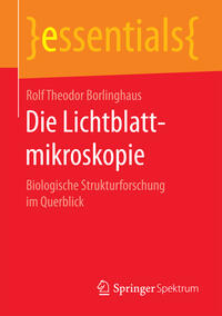Vorderes Coverbild Die Lichtblattmikroskopie