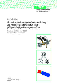 Vorderes Coverbild Methodenentwicklung zur Charakterisierung und Modellierung temperatur- und gefügeabhängiger Fließeigenschaften
