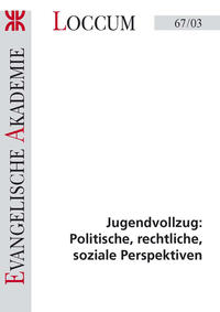 Vorderes Coverbild Jugendvollzug: Politische, rechtliche, soziale Perspektiven