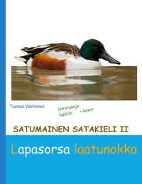 Vorderes Coverbild Satumainen satakieli II Lapasorsa laatunokka