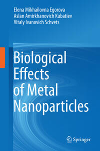 Vorderes Coverbild Biological Effects of Metal Nanoparticles