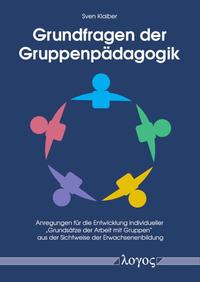 Vorderes Coverbild Grundfragen der Gruppenpädagogik