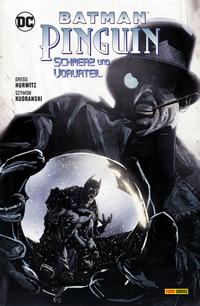 Vorderes Coverbild Batman/Pinguin: Schmerz und Vorurteil