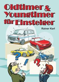 Vorderes Coverbild Oldtimer & Youngtimer für Einsteiger