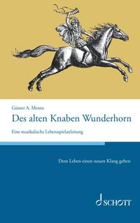 Vorderes Coverbild Des alten Knaben Wunderhorn