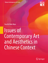 Vorderes Coverbild Issues of Contemporary Art and Aesthetics in Chinese Context