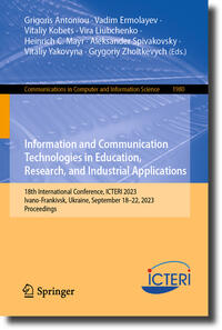 Vorderes Coverbild Information and Communication Technologies in Education, Research, and Industrial Applications