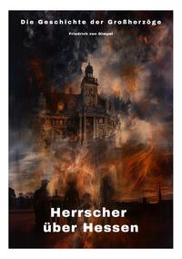 Vorderes Coverbild Herrscher über Hessen