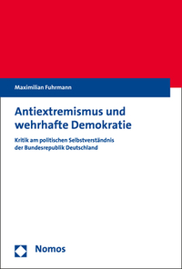 Vorderes Coverbild Antiextremismus und wehrhafte Demokratie
