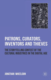 Vorderes Coverbild Patrons, Curators, Inventors and Thieves