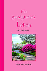 Vorderes Coverbild Ein gesegnetes Leben