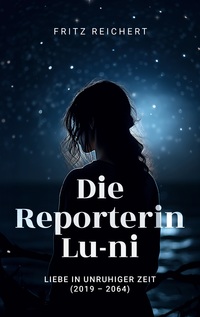 Vorderes Coverbild Die Reporterin Lu-ni