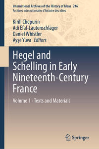 Vorderes Coverbild Hegel and Schelling in Early Nineteenth-Century France