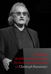 Vorderes Coverbild Verleihung des Elften Würth-Preises für Europäische Litetratur an Christoph Ransmayr