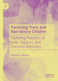 Vorderes Coverbild Parenting Trans and Non-binary Children