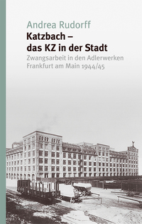 Vorderes Coverbild Katzbach - das KZ in der Stadt