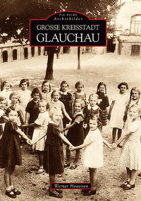 Vorderes Coverbild Große Kreisstadt Glauchau