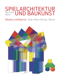 Vorderes Coverbild Spielarchitektur und Baukunst
