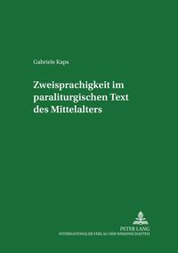 Vorderes Coverbild Zweisprachigkeit im paraliturgischen Text des Mittelalters