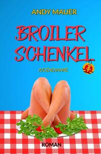 Vorderes Coverbild Broilerschenkel