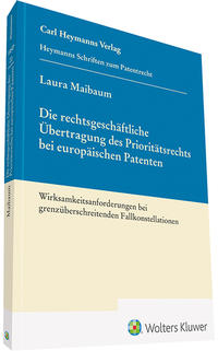 Vorderes Coverbild Die rechtsgeschäftliche Übertragung des Prioritätsrechts bei europäischen Patenten