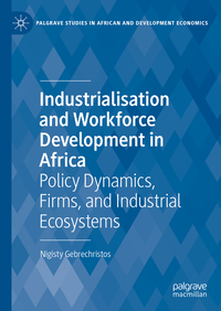 Vorderes Coverbild Industrialisation and Workforce Development in Africa