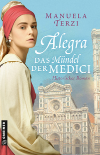 Vorderes Coverbild Alegra - Das Mündel der Medici
