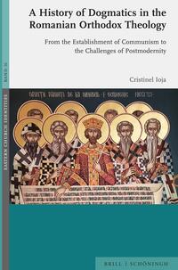 Vorderes Coverbild A History of Dogmatics in the Romanian Orthodox Theology