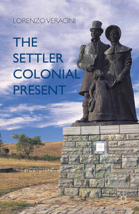 Vorderes Coverbild The Settler Colonial Present