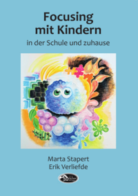 Vorderes Coverbild Focusing mit Kindern in der Schule und zuhause