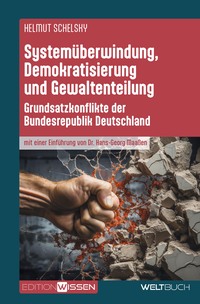 Vorderes Coverbild Systemüberwindung, Demokratisierung und Gewaltenteilung